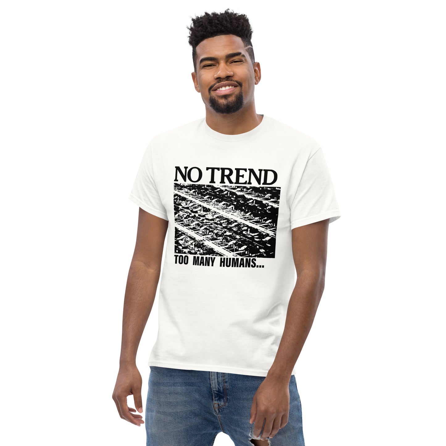 No Trend T-Shirt