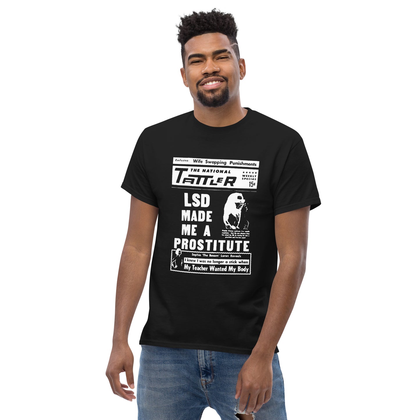 LSD Made Me A Prostitute T-Shirt