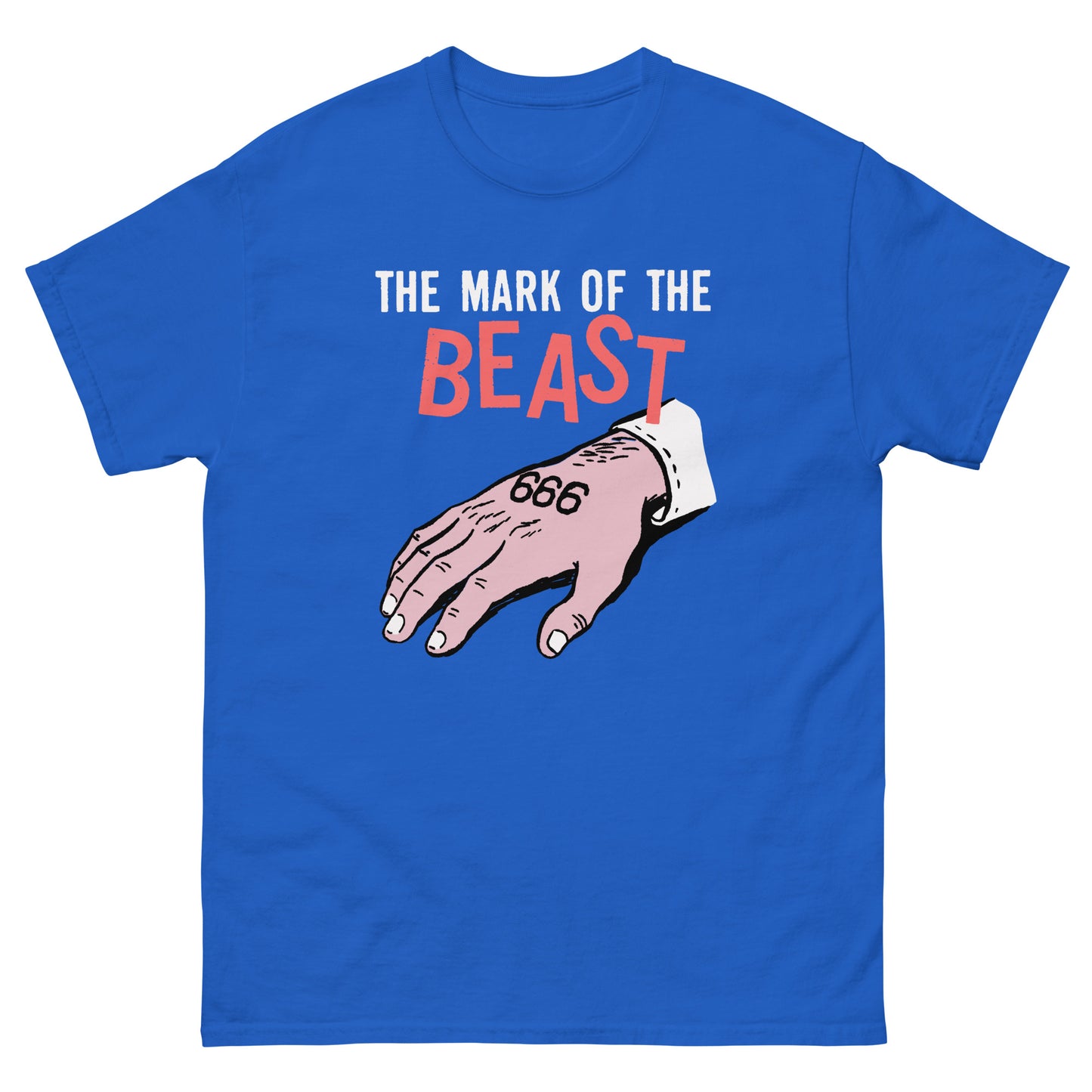 666 The Mark Of The Beast T-Shirt