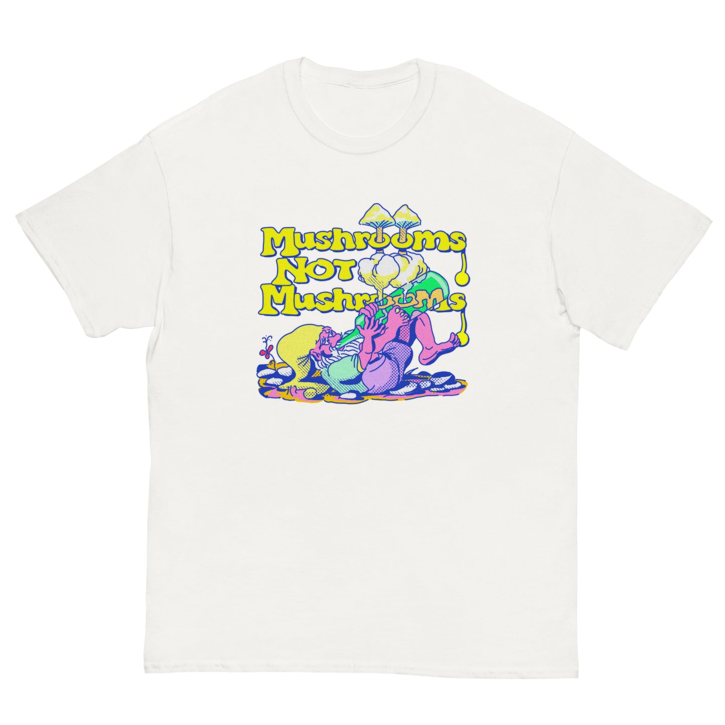 Mushrooms Not Mushrooms T-Shirt (Single Print)